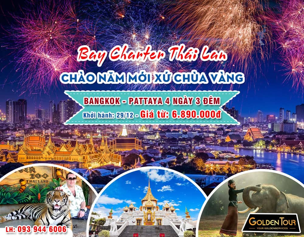 Tour Thái Lan: Đón Năm Mới Tại Xứ Chùa Vàng Bay Charter